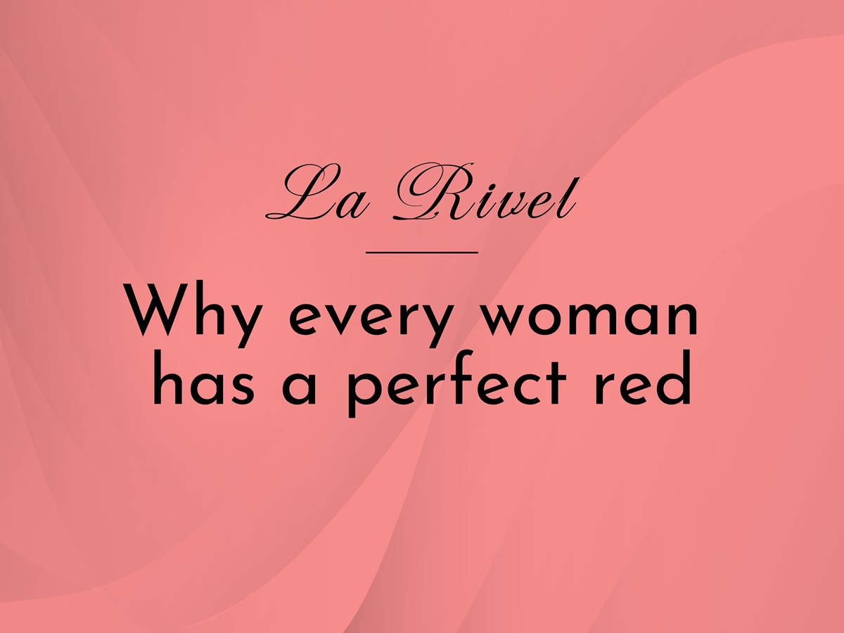 Why every woman has a perfect red
